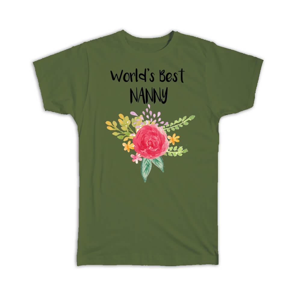 Gift T-Shirt : Worlds Best Nanny Work Job Cute Flower Christmas Birthday