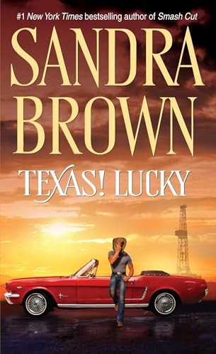 Texas! Lucky: A Novel, Sandra Brown
