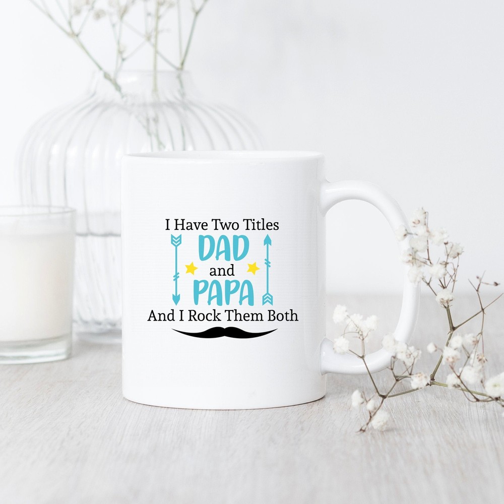 Grandpa Dad And Papa Titles Mug Grandpa Coffee Mug Gift For Grandpa Grandfather