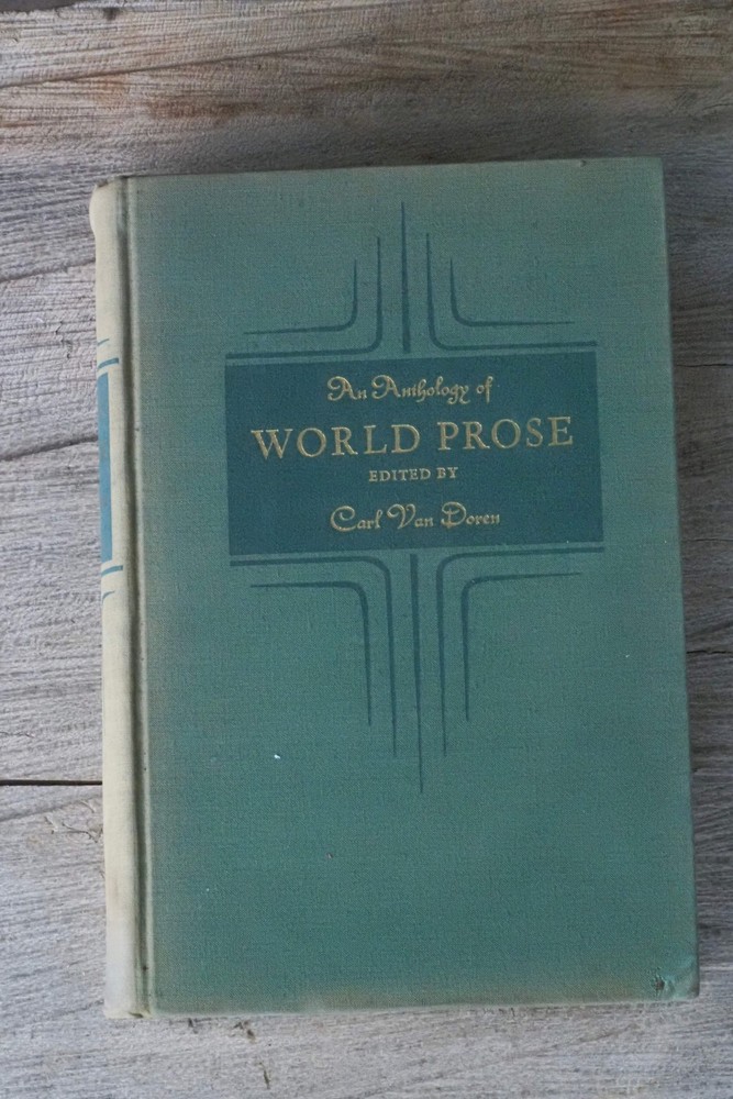 An Anthology of World Prose - Van Doren 1935