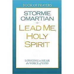 Lead Me, Holy Spirit Book of Prayers: Longing to Hear the Voice of God Omartian