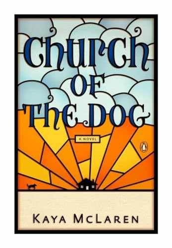 Church of the Dog - Paperback, by McLaren Kaya - Very Good q