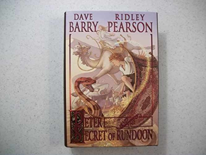 Peter and the Secret of Rundoon - Hardcover, by Dave Barry; Ridley - Very Good j