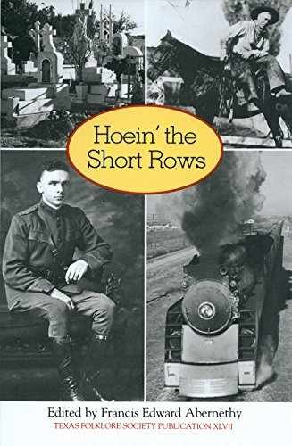 Hoein' the Short Rows - Hardcover, by Abernethy Francis Edward - Very Good b