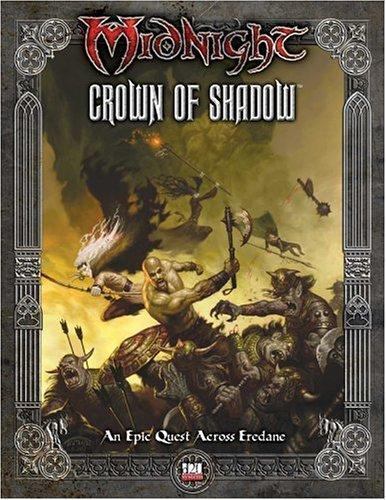 Midnight: The Crown Of Shadow (Dungeons & Dragons d20 3.0 Fantasy Roleplaying)