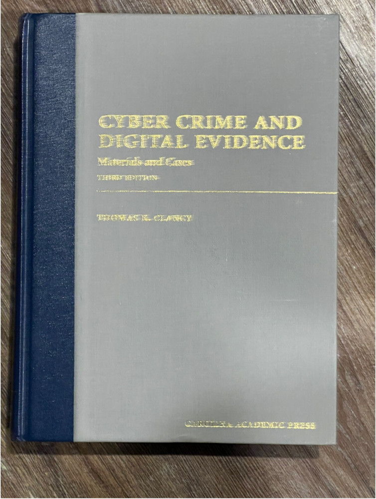 BK: Cyber Crime & Digital Evidence: Materials and Cases 3rd (2018, HC, Clancy)