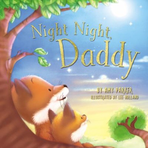 Night Night, Daddy Board Books Amy ParkerFree US Delivery | ISBN:0718042301