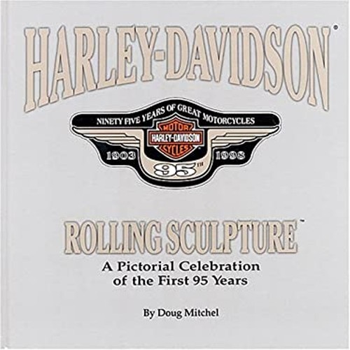 Harley-Davidson : Rolling Sculpture Hardcover Mitchell