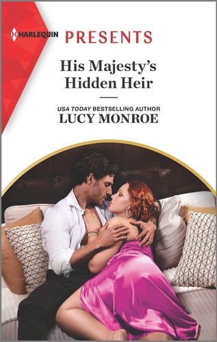His Majesty's Hidden Heir (Princesses by Royal Decree, 2) by Monroe, Lucy, Good