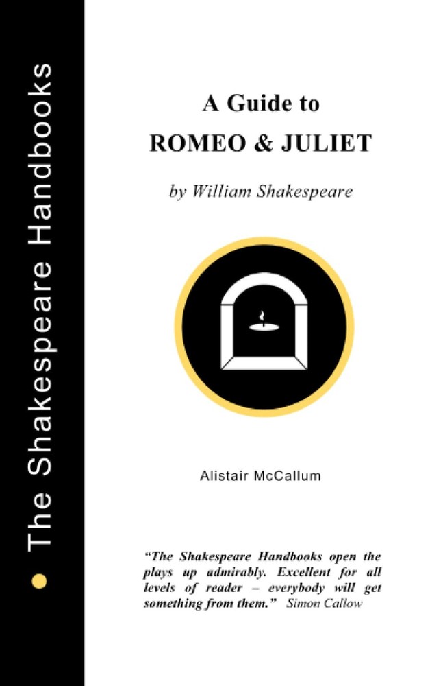 A Guide to Romeo and Juliet (The Shakespeare Handbooks)