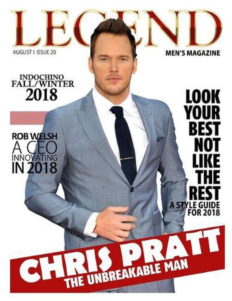 Legend Men's Magazine: Chris Pratt - The Unbreakable Man by Joseph Bonner (Engli