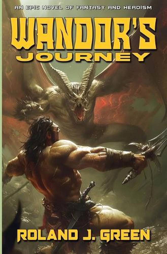 Wandor's Journey - The Bertan Wandor Adventures (Book 2) by Roland J. Green Pape