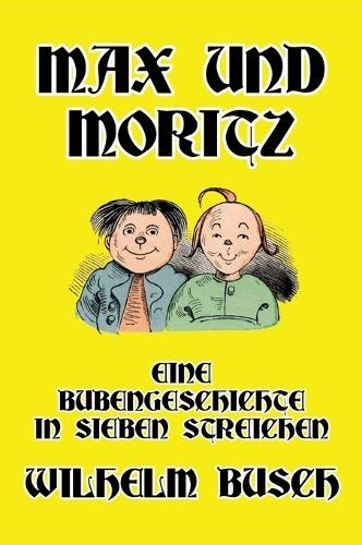 Wilhelm Busch Max und Moritz (Hardback)Another great item from Rarewaves USA | Free delivery!