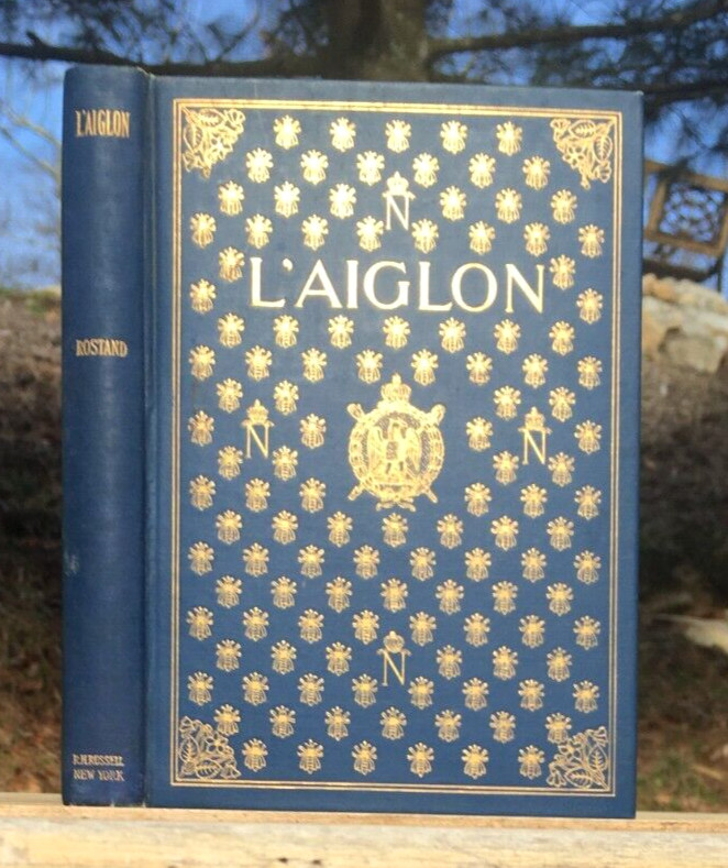 1900 Antique PLAY Book L'AIGLON A Play in Six Acts EDMOND ROSTAND  1st Ed