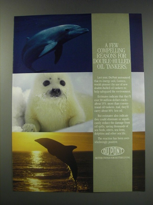 1991 Du Pont Conoco Ad - A few compelling reasons for double-hulled oil tankers
