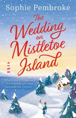 The Wedding on Mistletoe Island by Pembroke, Sophie Book The Fast Free ShippingFREE US DELIVERY | ISBN: 1409189791 | Quality Books