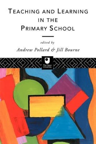 Teaching and Learning in the Primary School by Andrew Pollard: Used