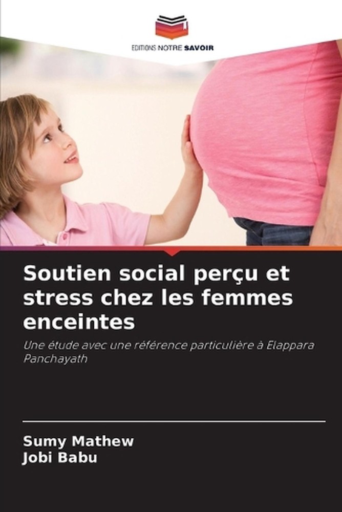 Soutien social peru et stress chez les femmes enceintes by Sumy Mathew (French)