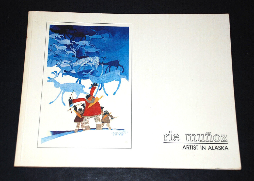 RIE MUNOZ SIGNED 1987 Watercolor Artist In Alaska Softcover Book 2 Small Prints