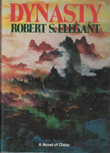 Dynasty: A Novel by Elegant, Robert S., Acceptable Book