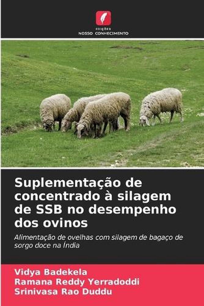Suplementao de concentrado silagem de SSB no desempenho dos ovinos by Vidya Bade