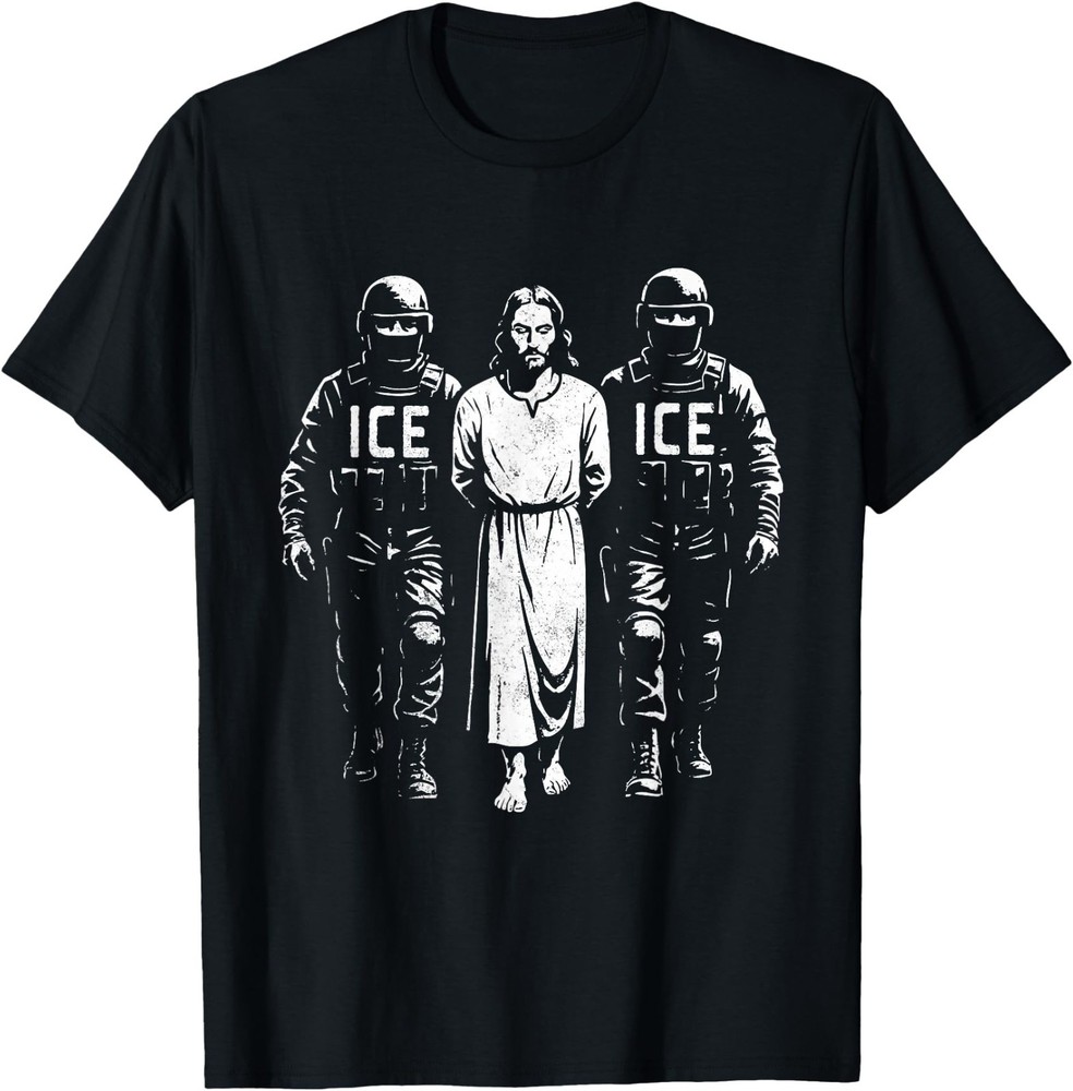 ICE Arresting Jesus Men Women T-Shirt, Gildan 5000 Tee