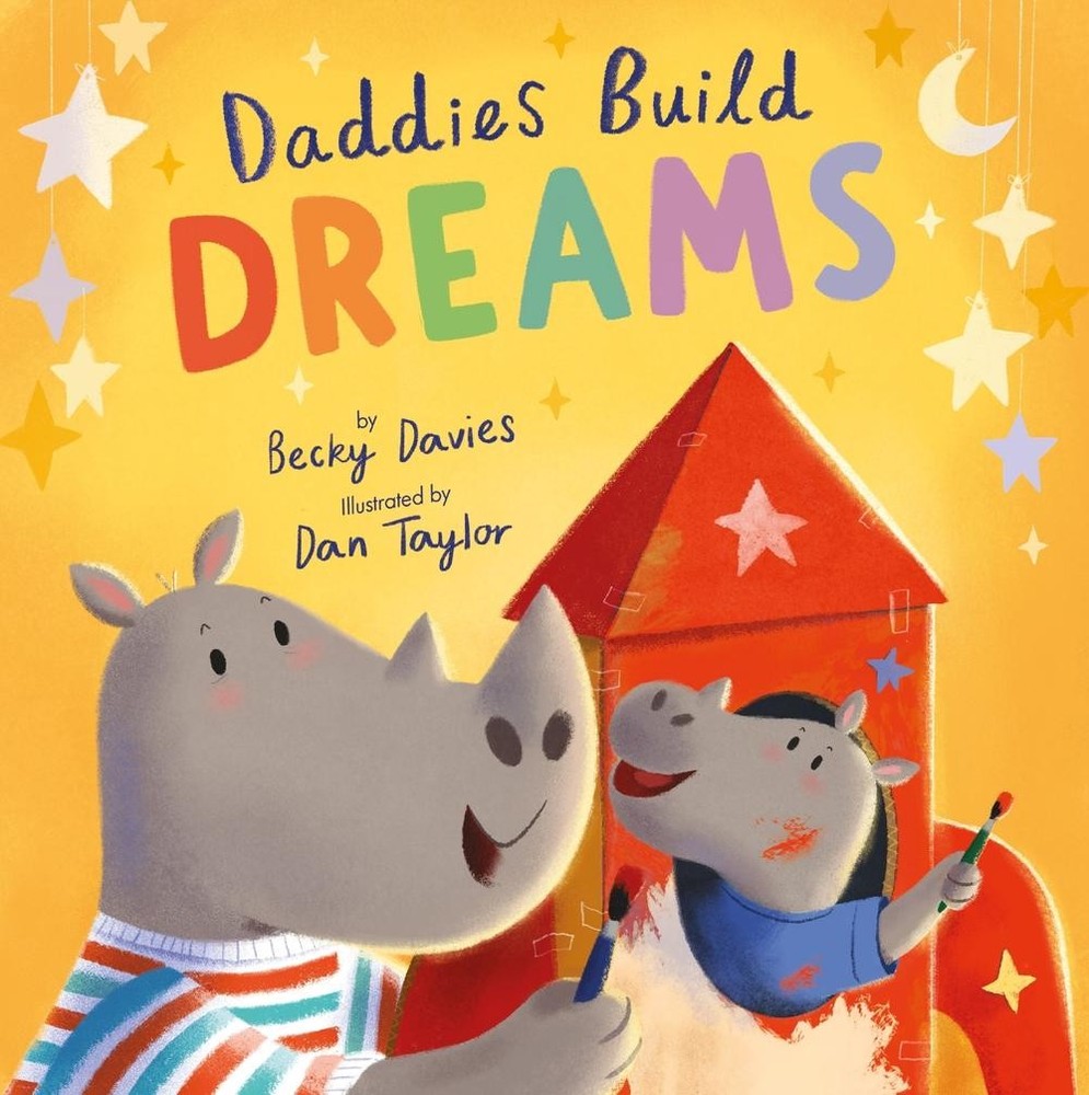Daddies Build Dreams by Becky Davies (English) Paperback Book