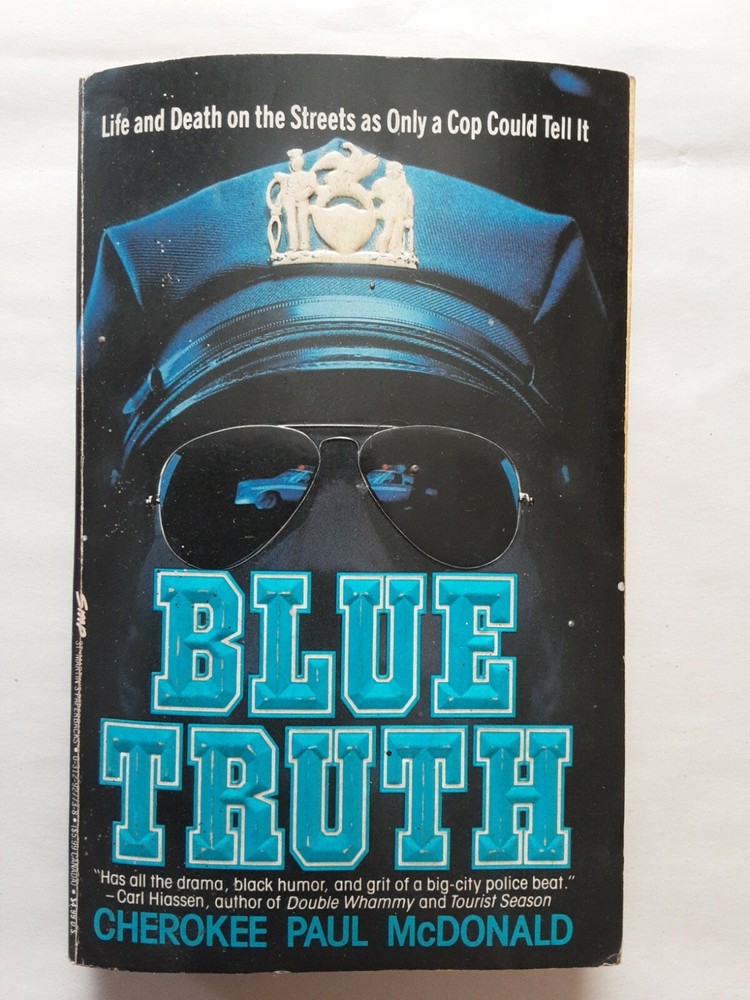 Blue Truth by Cherokee Paul McDonald (1992, Trade Paperback)
