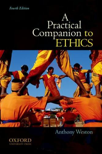 A Practical Companion to Ethics, USED-Good, Weston, Anthony