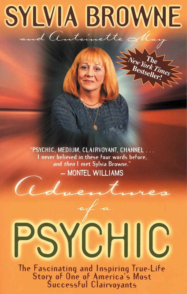 Adventures of a Psychic: A Fascinating and Inspiring True-Life Story of One ...