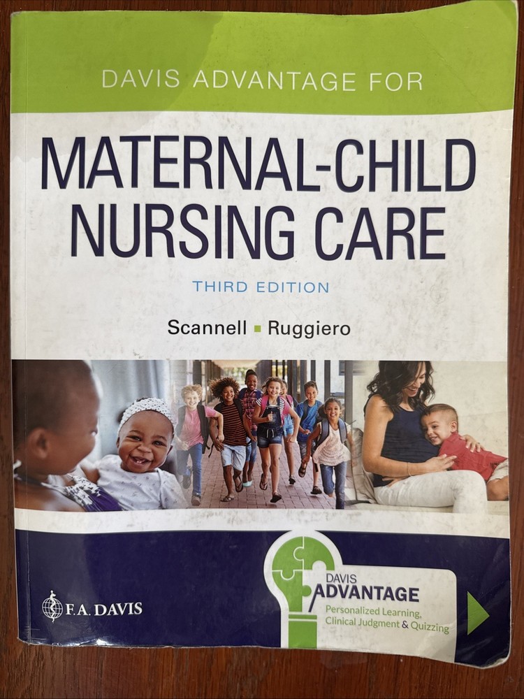 Davis Advantage for Maternal-Child Nursing Care by Meredith J. Scannell and...