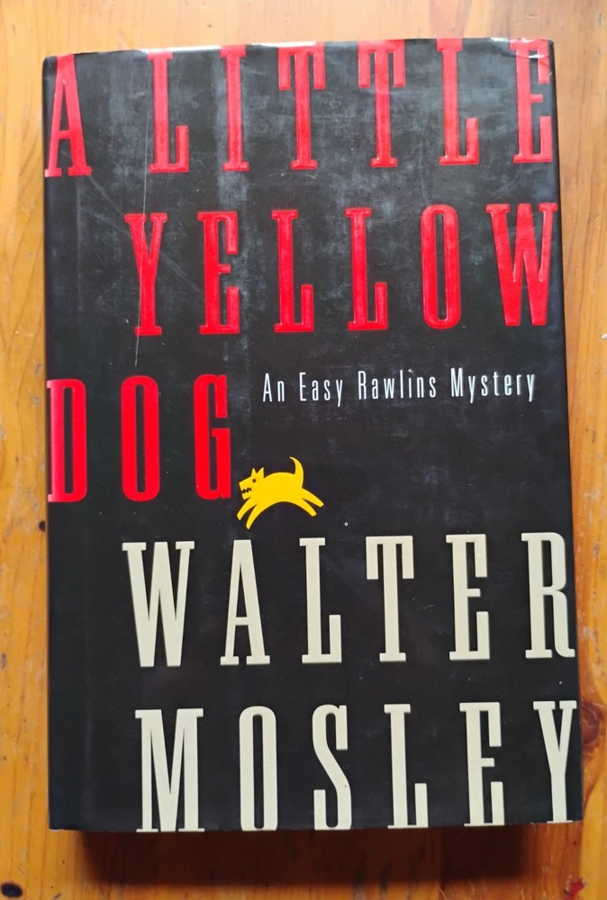 A Little Yellow Dog by Walter Mosley Easy Rawlins  (1996, Hardcover) 1st Edition