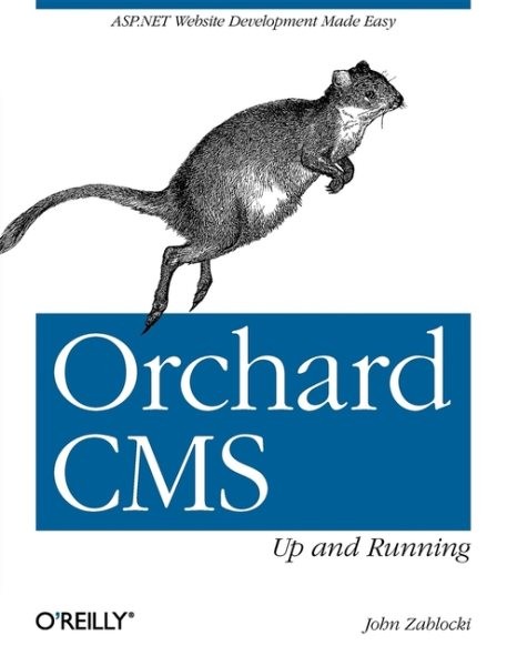 Orchard CMS ASP NET Website Development Guide by John Zablocki 2012 Paperback