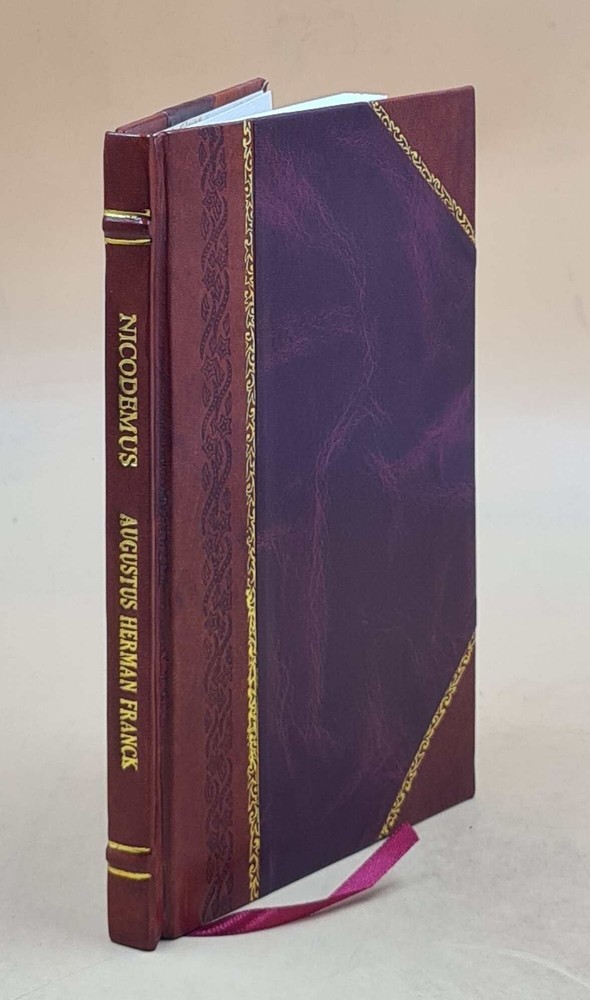 Nicodemus Or Treatise Against Fear Of Man Leather Bound Edition