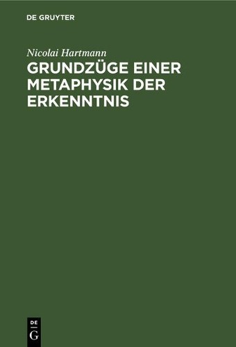 Nicolai Hartmann Grundzüge Einer Metaphysik Der Erkenntnis (Hardback)