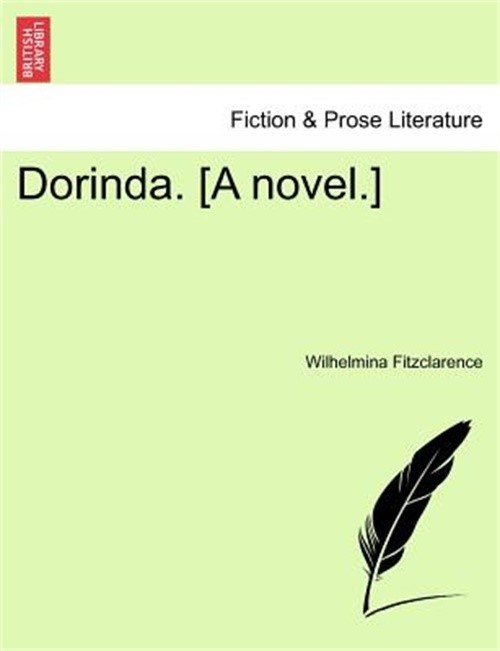 Dorinda. [A Novel.] Vol. I. (Paperback or Softback)