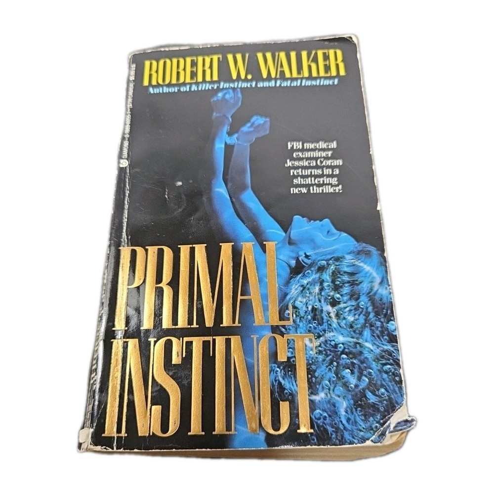 Primal Instinct, by Robert W. Walker (1994, Trade Paperback)