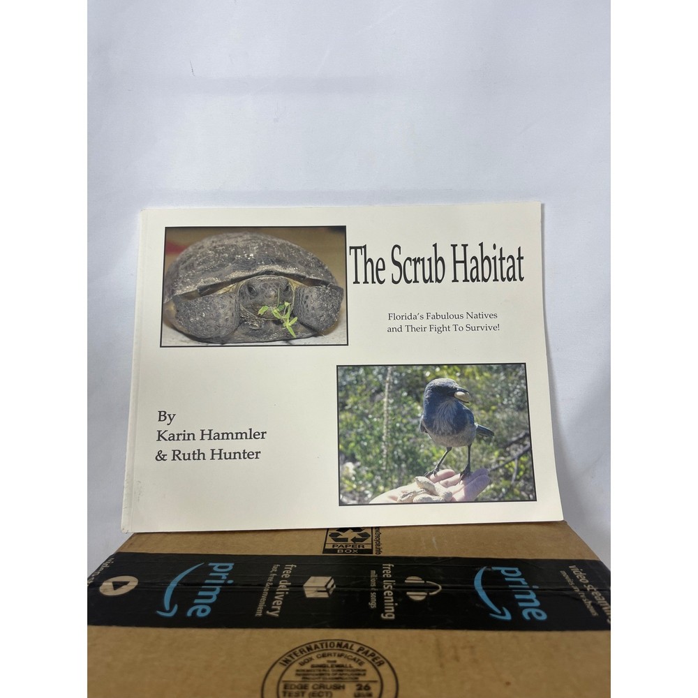 The Scrub Habitat Florida's Fabulous Natives Karin Hammler Ruth Hunter Book