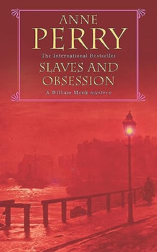 Slaves and Obsession (William Monk Mystery, Book 11)... by Perry, Anne PaperbackFREE US DELIVERY | ISBN: 0747263191 | Quality Books