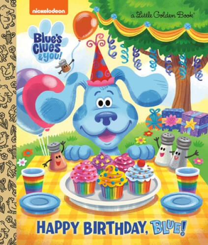 Happy Birthday, Blue! (Blue's Clues & You) (Little Golden Book) - GOOD