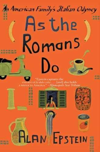 As the Romans Do: An American Family's - Paperback, by Epstein Alan - Very Good
