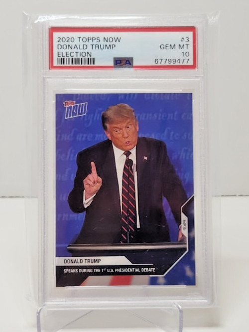 Donald Trump 2020 Topps NOW Election #3  - PSA 10 Gem Mint