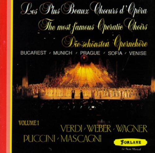 Best Opera Choirs Collection Vol 1 – Famous Operatic Masterpieces