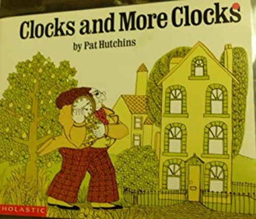 clocks and more clocks Pat HutchinsFree US Delivery | ISBN:0590227289