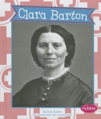 Clara Barton, Library by Edison, Erin, Brand New, Free shipping in the US