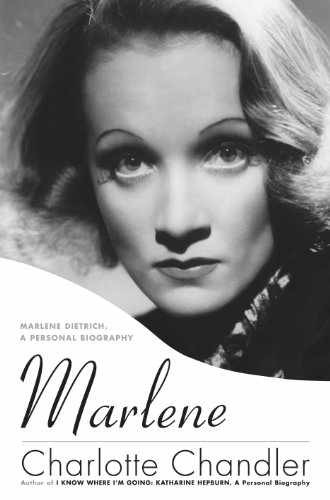 Marlene: Marlene Dietrich, A - Hardcover, by Chandler Charlotte - Very Good