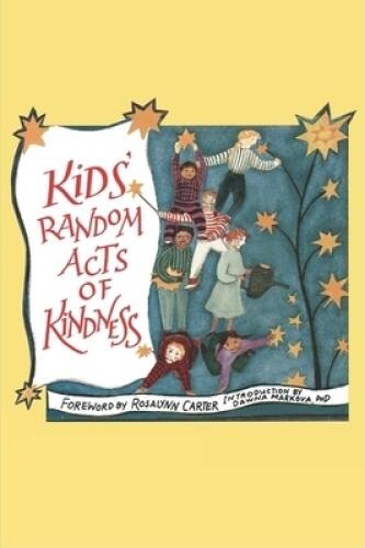 Kids' Random Acts of Kindness (Random Acts of Kindness Series) - VERY GOOD