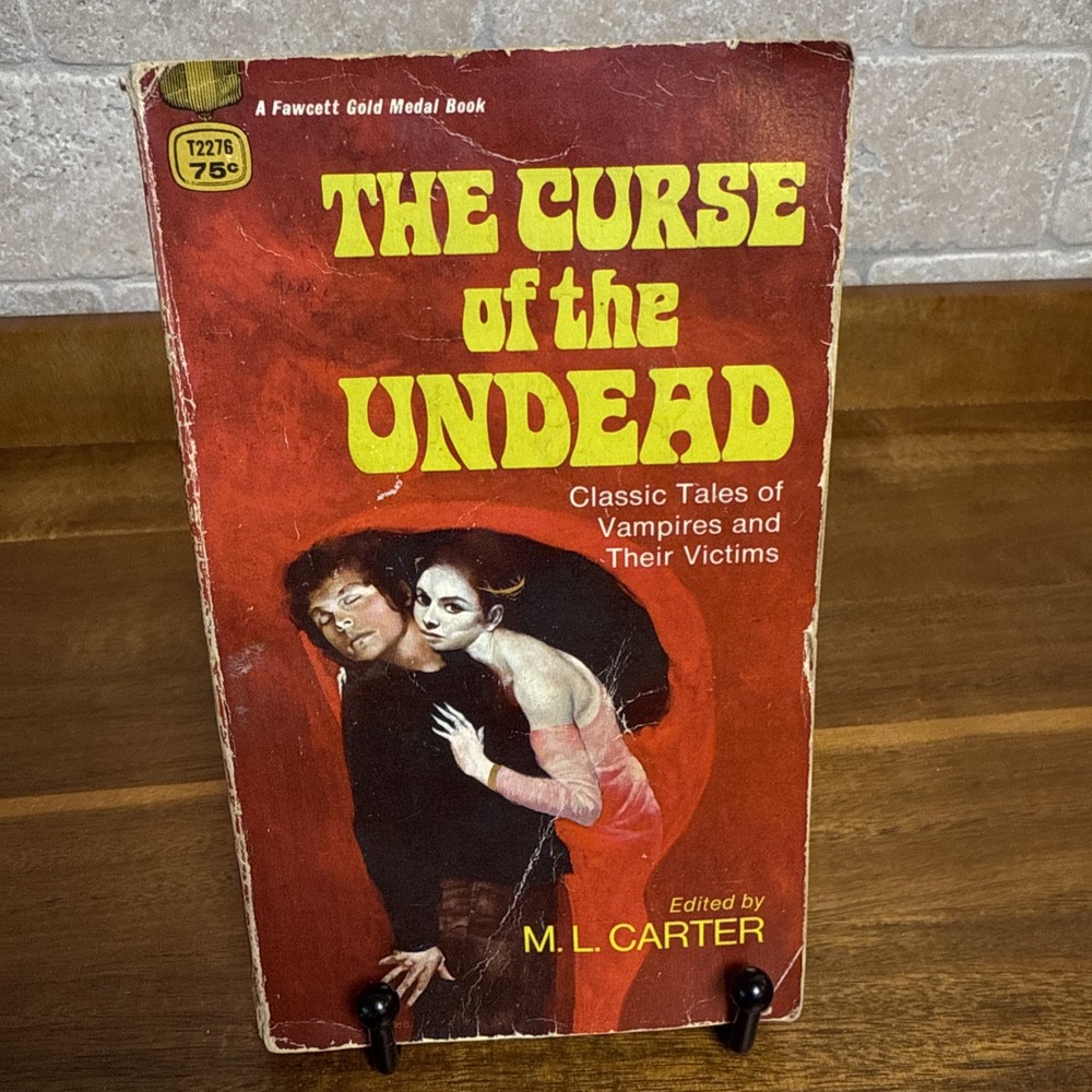 The Curse of the Undead ed. by M. L. Carter PBO 1st Ed. 1970 Good+