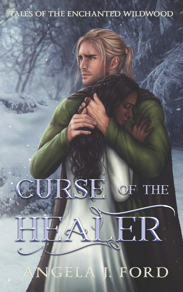 Curse of the Healer: An Adult Fairy Tale Fantasy Romance (Tales of the Enchanted
