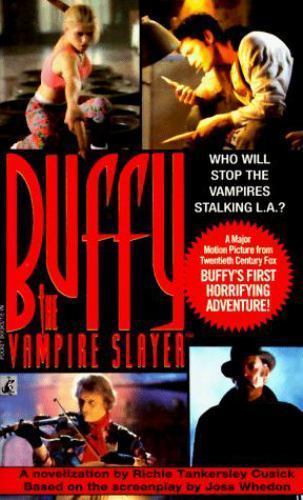 Buffy the Vampire Slayer by Richie Tankersley Cusick (Adapter); Joss Whedonby Richie Tankersley Cusick (Adapter);... | Acceptable